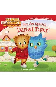 You Are Special, Daniel Tiger! - Angela C. Santomero