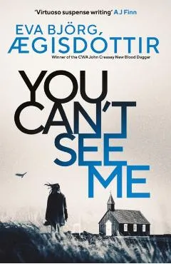 You Can't See Me: Volume 4 - Eva Björg Ægisdóttir