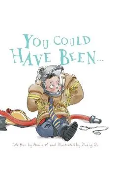 You Could Have Been... - Ann-maree Imrie