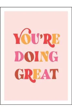 You're Doing Great: Uplifting Quotes to Empower and Inspire - Summersdale Publishers