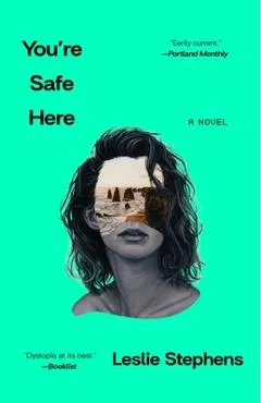 You're Safe Here - Leslie Stephens