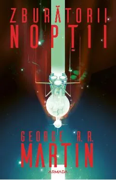 Zburatorii noptii - George R. R. Martin