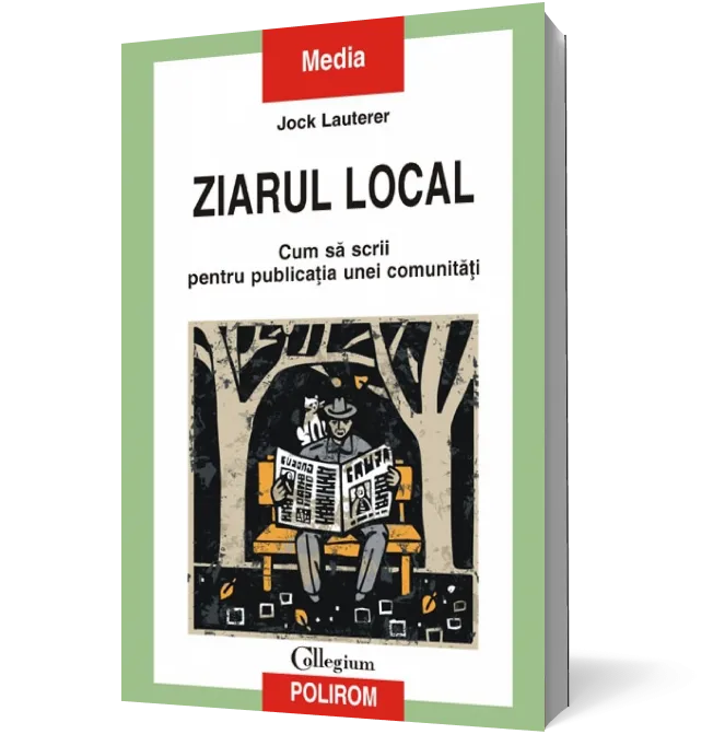 Ziarul local. Cum să scrii pentru publicaţia unei comunităţi