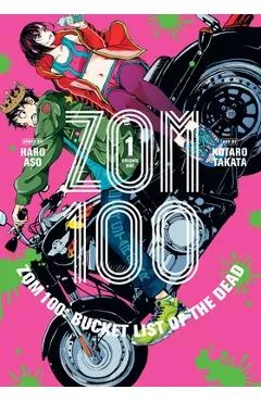 Zom 100: Bucket List of the Dead, Vol. 1, 1 - Haro Aso